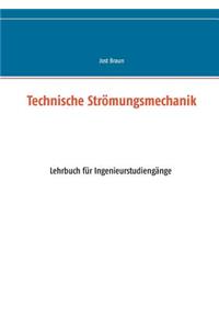 Technische Strömungsmechanik