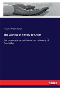 witness of history to Christ