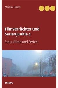 Filmverrückter und Serienjunkie 2