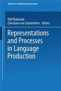 Representations and Processes in Language Production
