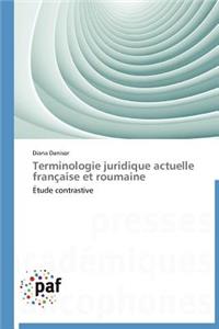 Terminologie Juridique Actuelle Française Et Roumaine
