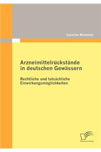 Arzneimittelrückstände in Deutschen Gewässern