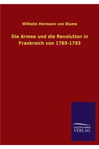 Die Armee und die Revolution in Frankreich von 1789-1793