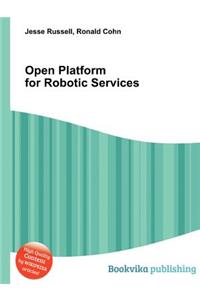 Open Platform for Robotic Services