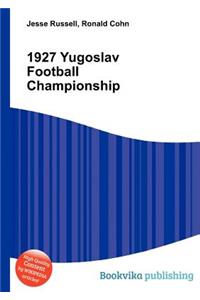 1927 Yugoslav Football Championship