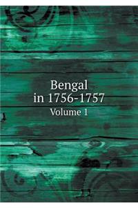 Bengal in 1756-1757 Volume 1