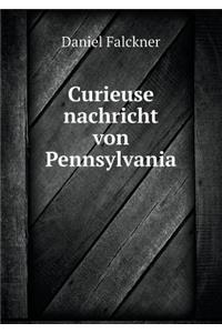 Curieuse Nachricht Von Pennsylvania