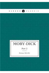 Moby-Dick, novel in two parts