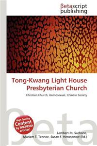 Tong-Kwang Light House Presbyterian Church