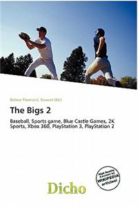 The Bigs 2