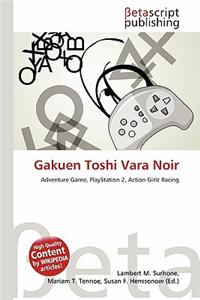 Gakuen Toshi Vara Noir