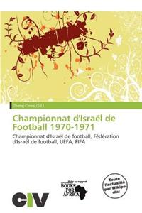 Championnat D'Isra L de Football 1970-1971