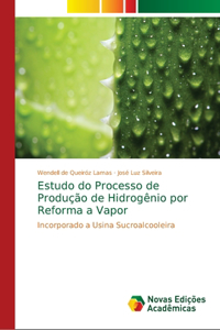 Estudo do Processo de Produção de Hidrogênio por Reforma a Vapor