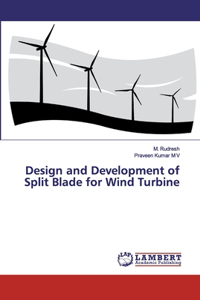 Design and Development of Split Blade for Wind Turbine