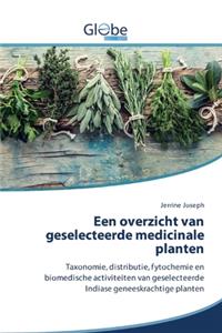 Een overzicht van geselecteerde medicinale planten