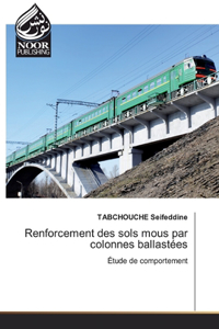 Renforcement des sols mous par colonnes ballastées