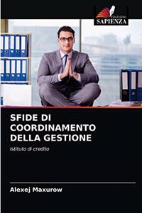 Sfide Di Coordinamento Della Gestione