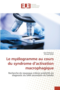 Le myélogramme au cours du syndrome d'activation macrophagique