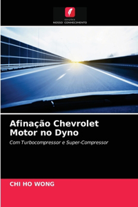 Afinação Chevrolet Motor no Dyno