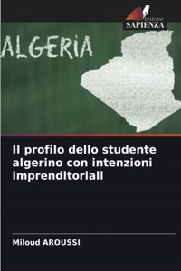 profilo dello studente algerino con intenzioni imprenditoriali