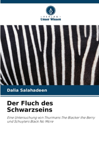Fluch des Schwarzseins
