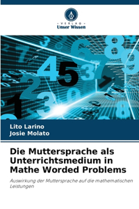 Muttersprache als Unterrichtsmedium in Mathe Worded Problems