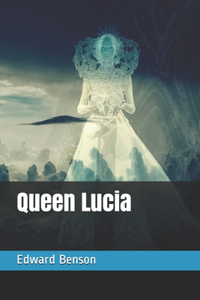 Queen Lucia