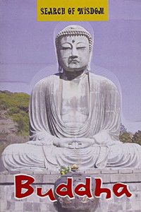 Search Of Wisdom: Buddha