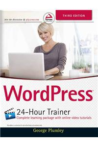 Wordpress 24-Hour Trainer, 3rd Ed