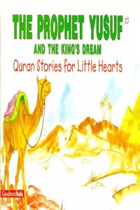 The Prophet Yusuf and the King’s Dream