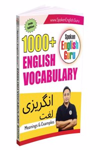 English Vocabulary Book in Urdu| Spoken English Book to Improve Daily Usage English Vocabulary | 1000 plus English Vocabulary with example in Urdu (Spoken English Vocabulary Urdu Edition by Spoken English Guru)