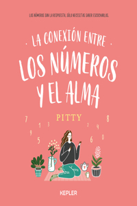 Conexion Entre Los Numeros Y El Alma, La