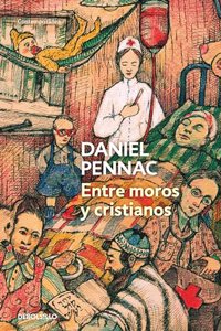 Entre moros y cristianos (Malaussene 5)