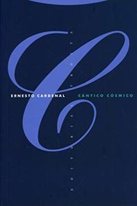 Cantico cosmico (La Dicha de Enmudecer) (Spanish Edition)