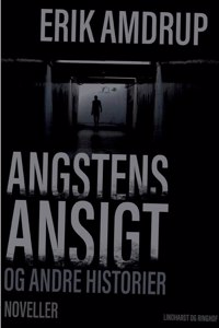 Angstens ansigt og andre historier