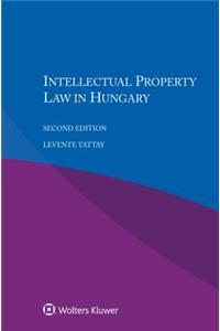 Intellectual Property Law in Hungary