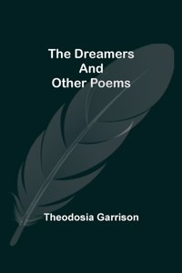 The Dreamers And Other Poems