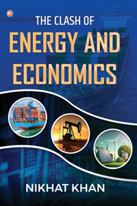 Clash of Energy and Economics