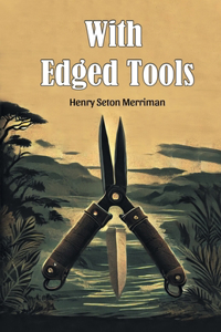 With Edged Tools