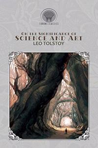 On the Significance of Science and Art