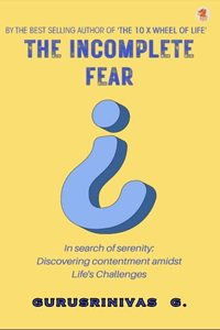 THE INCOMPLETE FEAR