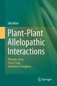 Plant-Plant Allelopathic Interactions, Reprint Year-2018