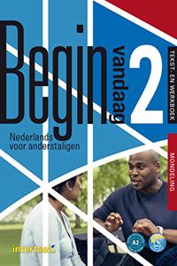 Begin vandaag