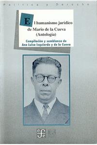 El Humanismo Jur-Dico de Mario de La Cueva