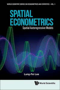 Spatial Econometrics: Spatial Autoregressive Models