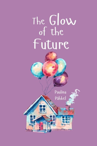 The Glow of the Future