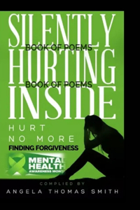 Silently Hurting Inside; Hurt no more, finding Forgiveness (BW edition)