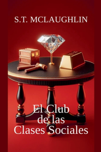El Club de las Clases Sociales