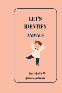 Let's Identify - Animals