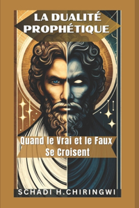 Dualité Prophétique